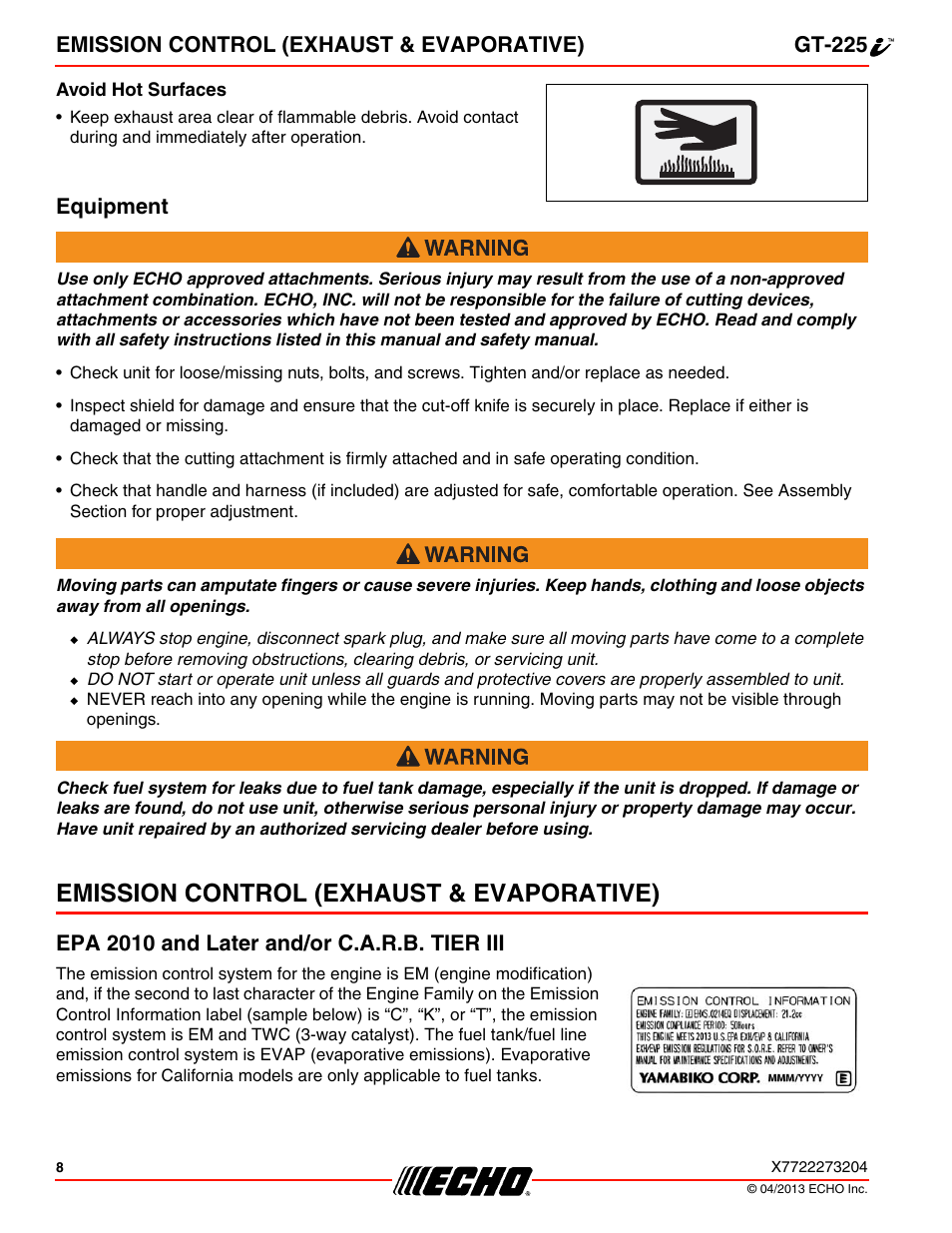 Avoid hot surfaces, Equipment, Emission control (exhaust & evaporative) | Epa 2010 and later and/or c.a.r.b. tier iii, Emission control (exhaust & evaporative) gt-225 | Echo GT-225i User Manual | Page 8 / 32