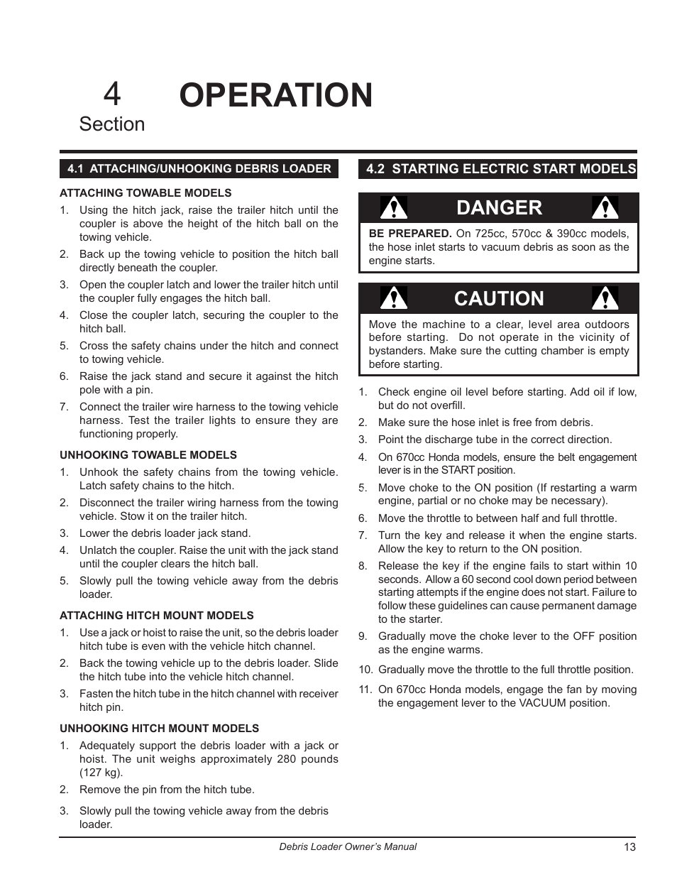 Operation, 1 attaching/unhooking debris loader, 2 starting electric start models | Operation 4, Danger, Caution | Echo DL10570 Owners Manual v.2 User Manual | Page 17 / 27