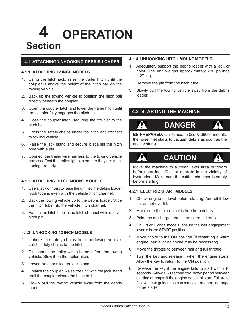 Operation, 1 attaching/unhooking debris loader, 2 starting the machine | Danger, Caution | Echo DL10570 Owners Manual v.1 User Manual | Page 17 / 28