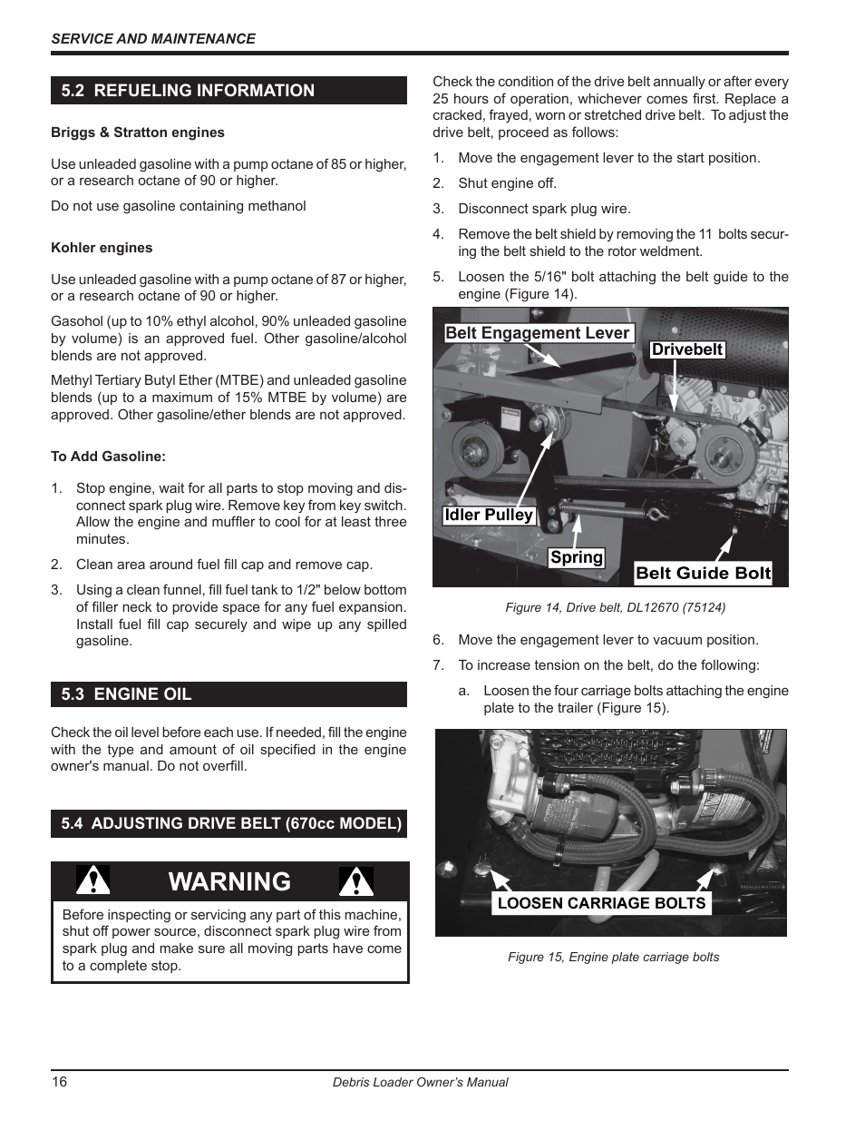 2 refueling information, 3 engine oil, 4 adjusting drive belt (670cc model) | Warning | Echo DL10570 Owners Manual v.1 User Manual | Page 20 / 28