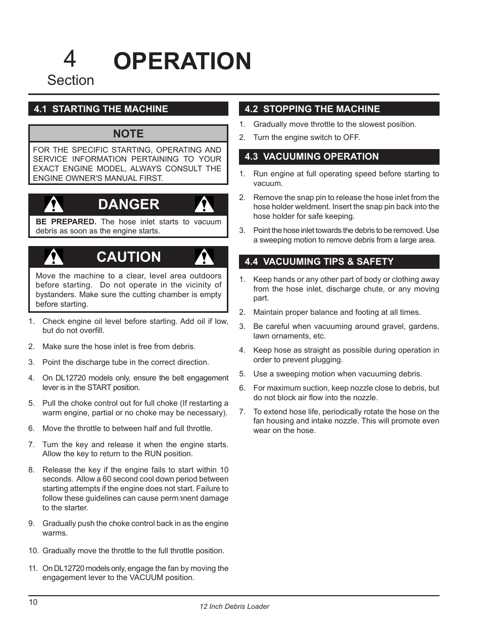 Operation, 1 starting the machine, 2 stopping the machine | 3 vacuuming operation, 4 vacuuming tips & safety, Operation 4, Danger, Caution | Echo DL12653 Owners Manual v.2 User Manual | Page 14 / 25