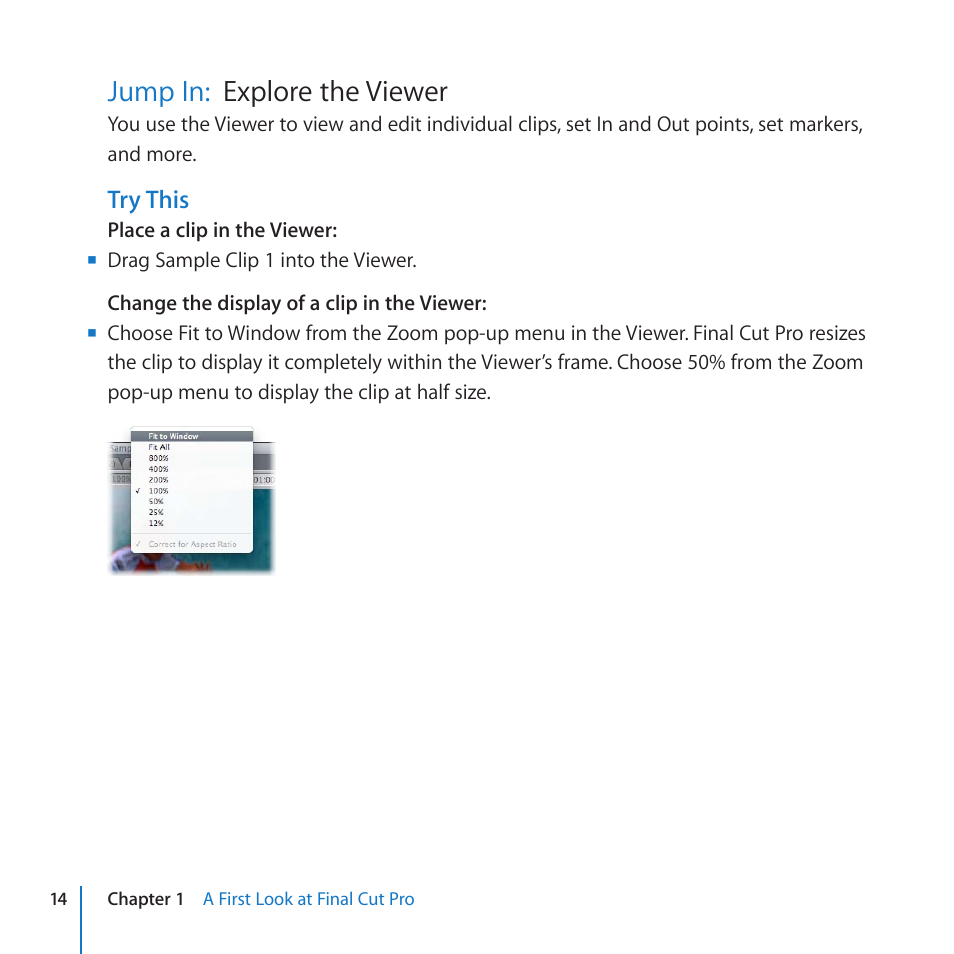 Jump in: explore the viewer, Jump in, Explore the viewer | Explore the viewer jump in | Apple Final Cut Pro 7 User Manual | Page 14 / 178