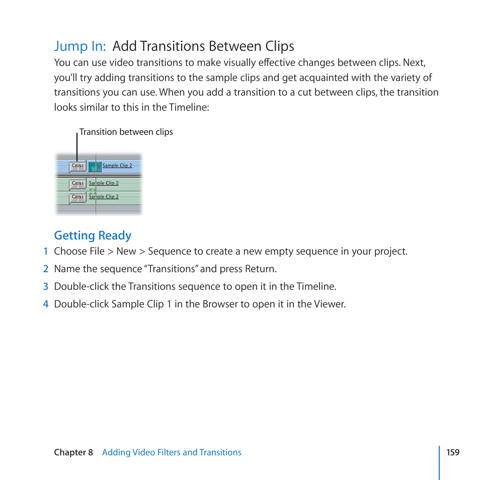 Jump in: add transitions between clips, Jump in, Add transitions between clips | Add transitions between clips jump in, Getting ready | Apple Final Cut Pro 7 User Manual | Page 159 / 178