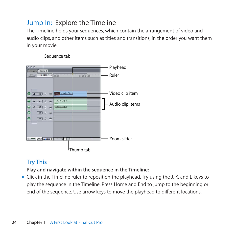 Jump in: explore the timeline, Jump in, Explore the timeline | Explore the timeline jump in, Try this | Apple Final Cut Pro 7 User Manual | Page 24 / 178