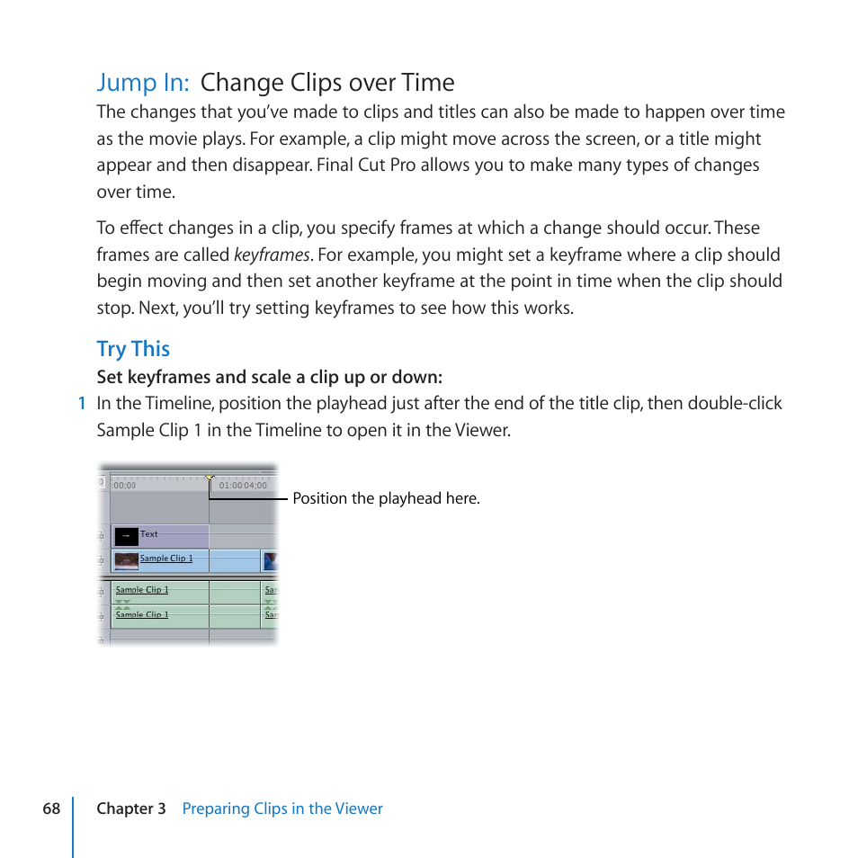Jump in: change clips over time, Jump in, Change clips over time | Change clips over time jump in | Apple Final Cut Pro 7 User Manual | Page 68 / 178