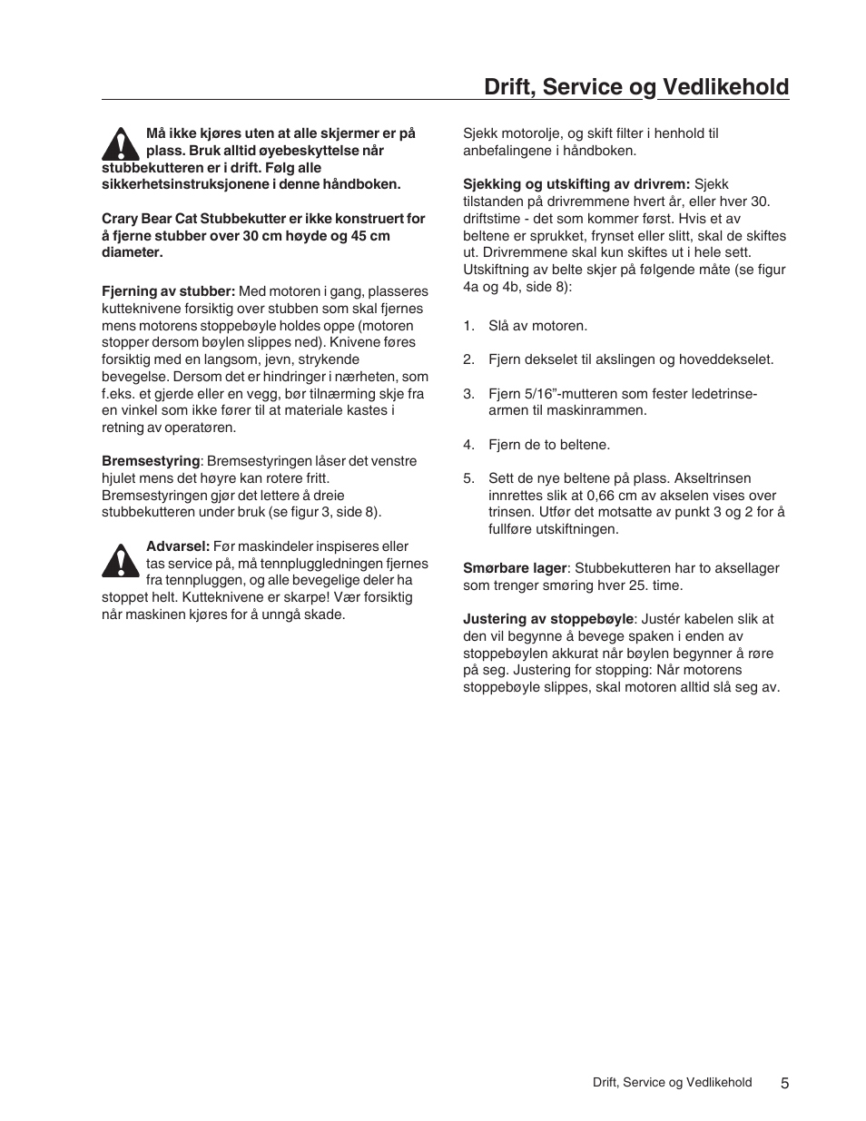 Drift, service og vedlikehold | Echo 73710S User Manual | Page 35 / 59