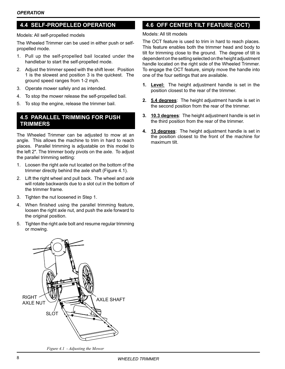 4 self-propelled operation, 5 parallel trimming for push trimmers, 6 off center tilt feature (oct) | Echo WT160S Owners Manual v.3 User Manual | Page 12 / 20