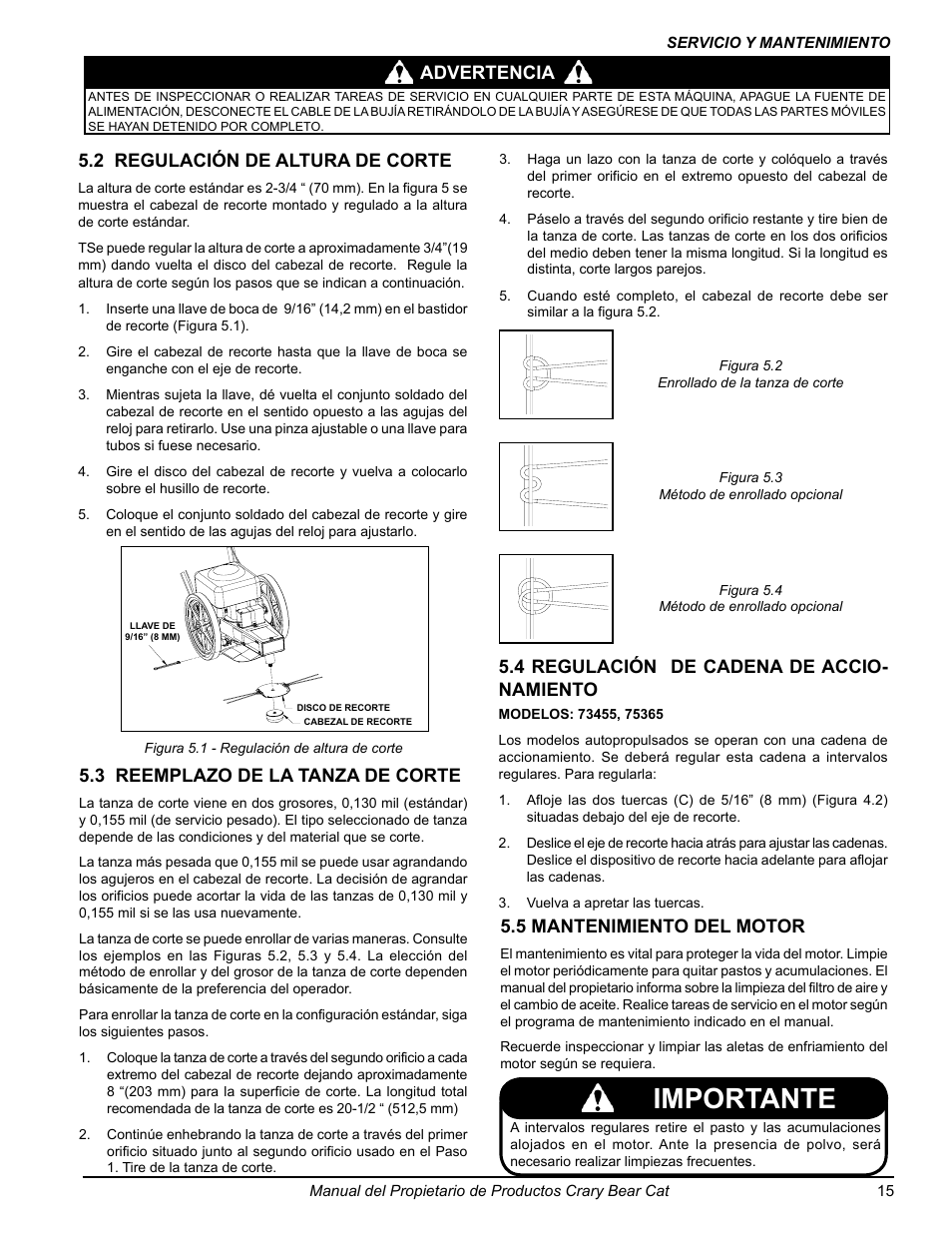 Importante, Advertencia 5.2 regulación de altura de corte, 3 reemplazo de la tanza de corte | 5 mantenimiento del motor, 4 regulación de cadena de accio- namiento | Echo 75065 Owners Manual v.2 User Manual | Page 33 / 60