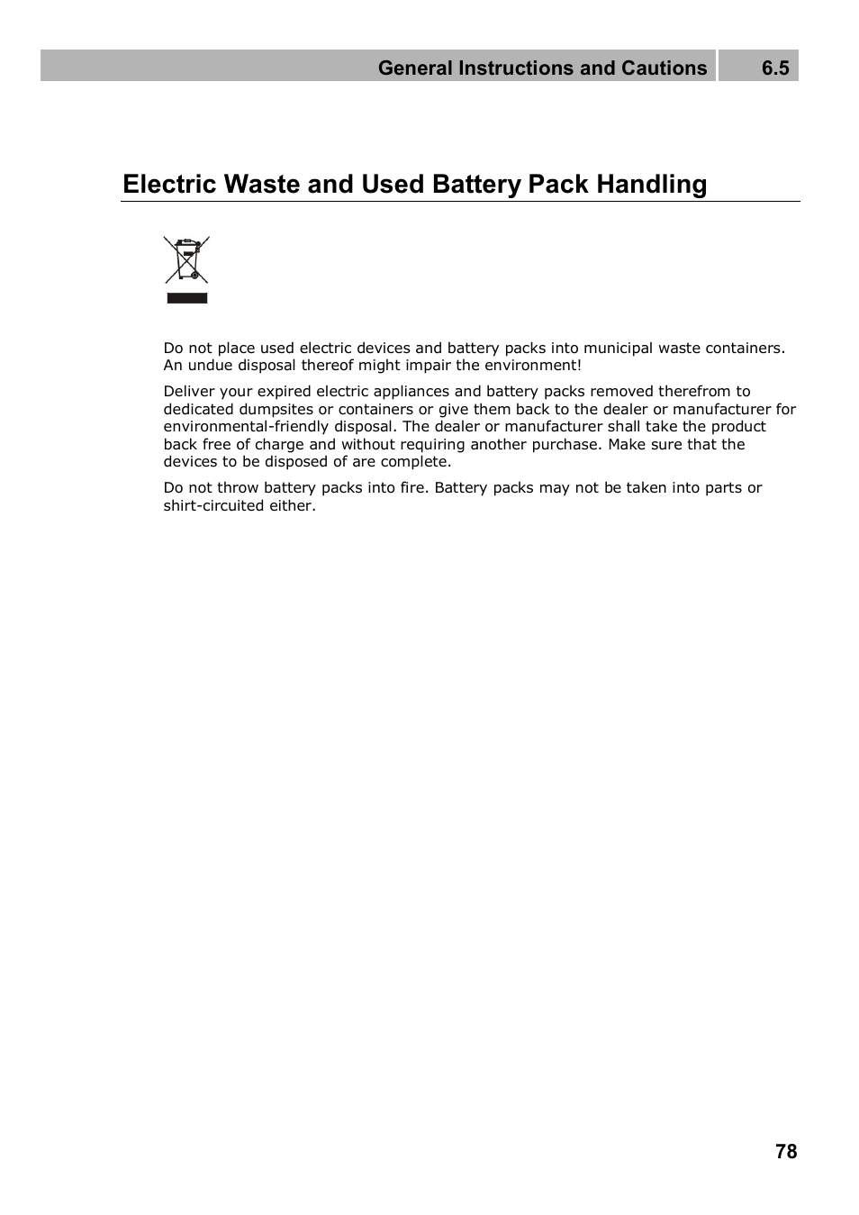 Electric waste and used battery pack handling, General instructions and cautions 6.5 | 2N Analogue GSM gateway 2N EasyGate PRO - Manual, 1749 v1.03 User Manual | Page 78 / 79