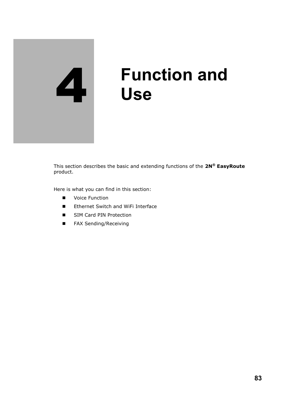 Function and use | 2N Wireless 3G router 2N EasyRoute_new design - User manual, 1670 v1.06 User Manual | Page 83 / 101