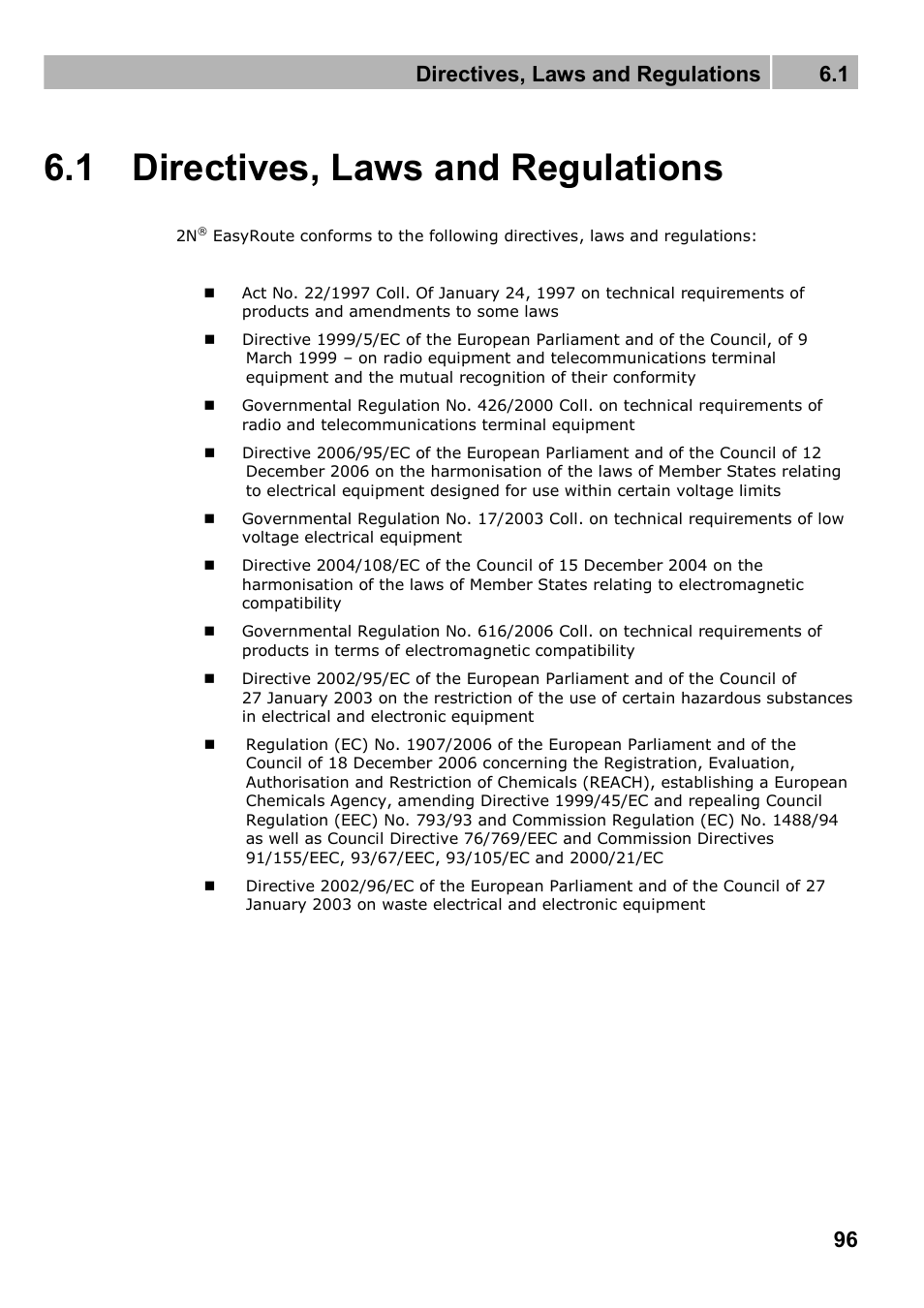 Directives, laws and regulations, 1 directives, laws and regulations, Directives, laws and regulations 6.1 | 2N Wireless 3G router 2N EasyRoute_new design - User manual, 1670 v1.06 User Manual | Page 96 / 101
