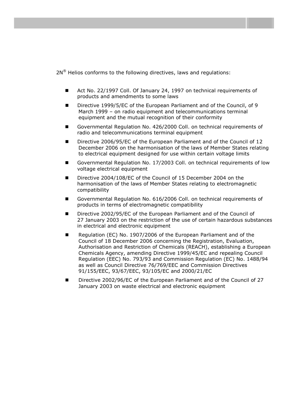 Directives, laws and regulations, 1 directives, laws and regulations, Directives, laws and regulations 6.1 | 2N Door intercom 2N Helios - Manual, 1322 v3.0 User Manual | Page 72 / 76