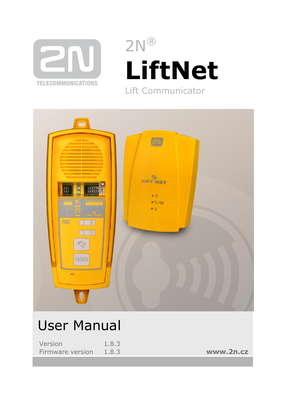 2N Lift emergency phone 2N LiftNet - Manual, 1446 v1.8.3 User Manual | 97 pages
