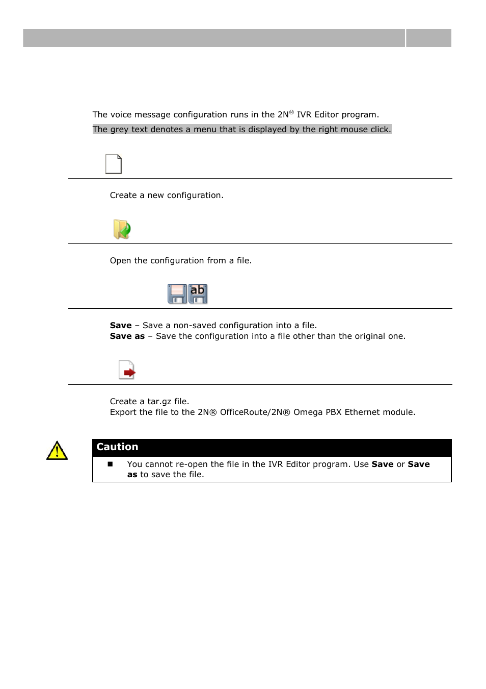 Configuration, Open, Save/save as | Export, 1 configuration | 2N IVR Editor manual v1.0.2 User Manual | Page 17 / 43