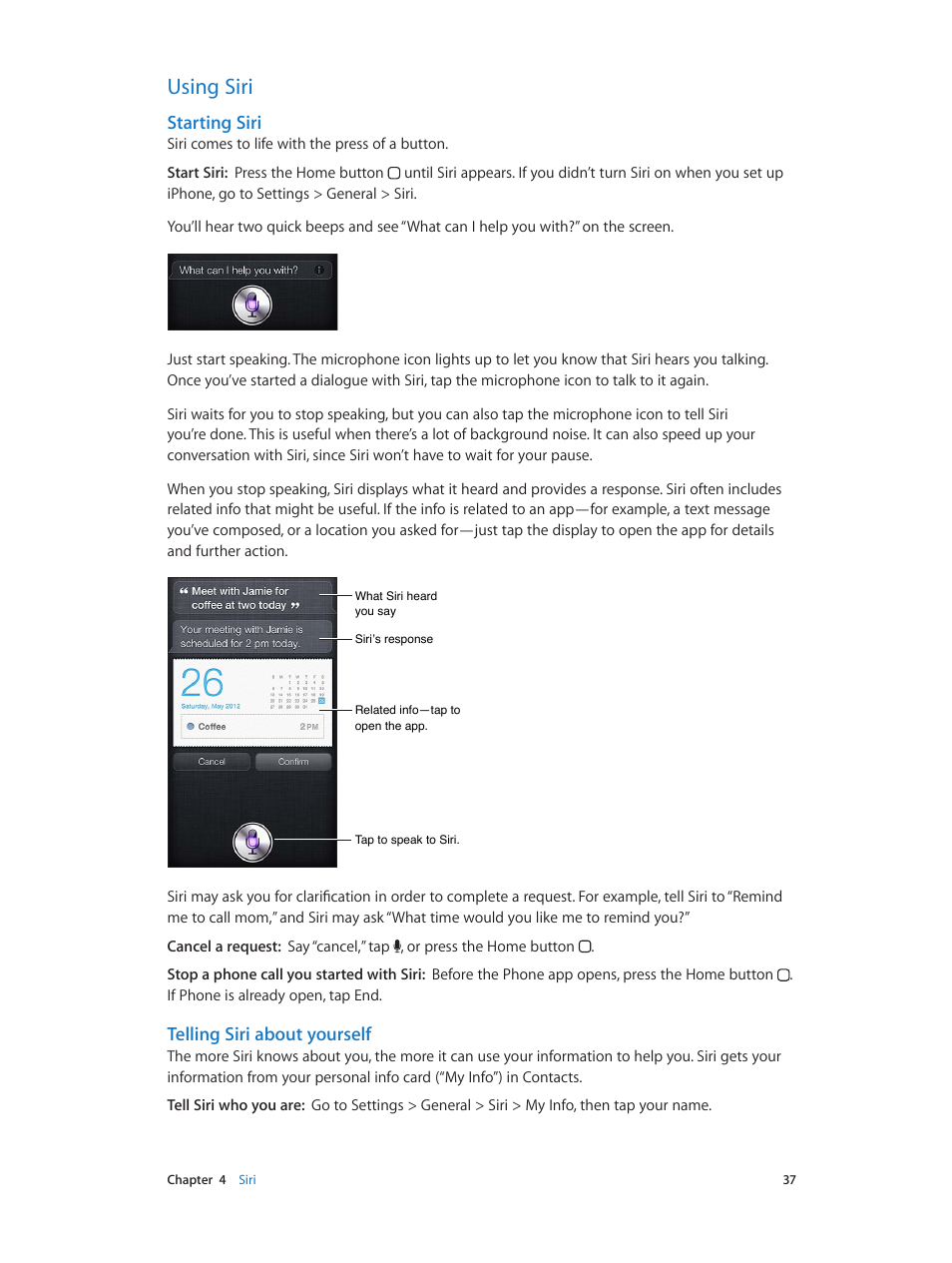 Using siri, 37 using siri, Starting siri | Telling siri about yourself | Apple iPhone (For iOS 6.1) User Manual | Page 37 / 156