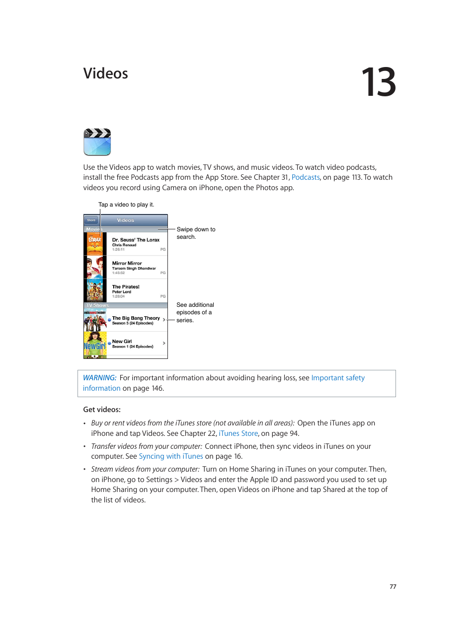 Chapter 13: videos, Videos | Apple iPhone (For iOS 6.1) User Manual | Page 77 / 156