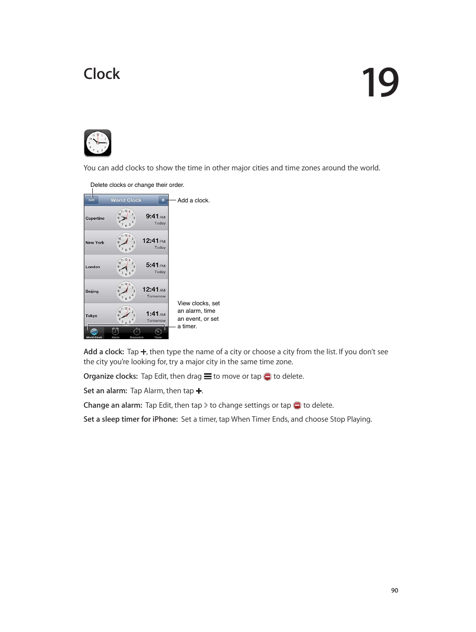 Chapter 19: clock, Clock | Apple iPhone (For iOS 6.1) User Manual | Page 90 / 156