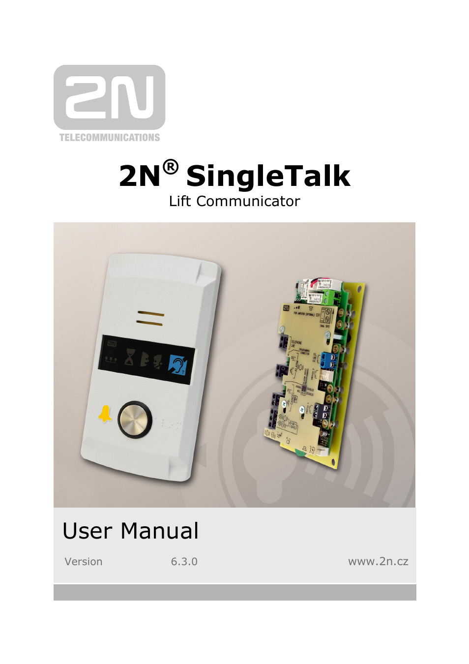2N Lift emergency phone 2N SingleTalk - Manual, 1514 v6.3.0 User Manual | 73 pages