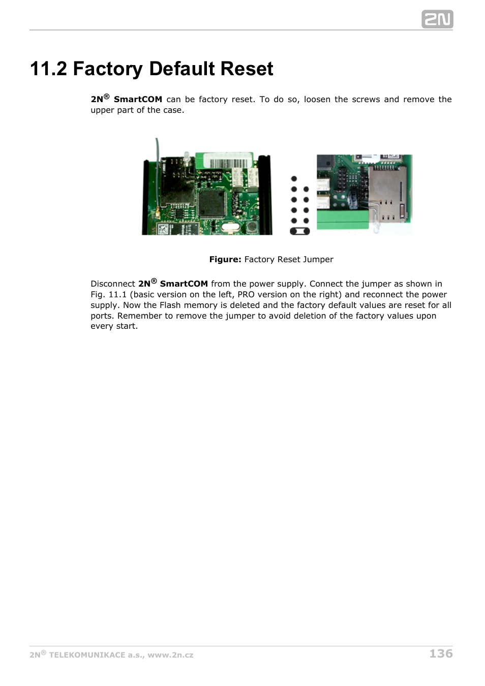 2 factory default reset | 2N M2M Solution 2N SmartCom - User Manual 1.9.0 User Manual | Page 136 / 149