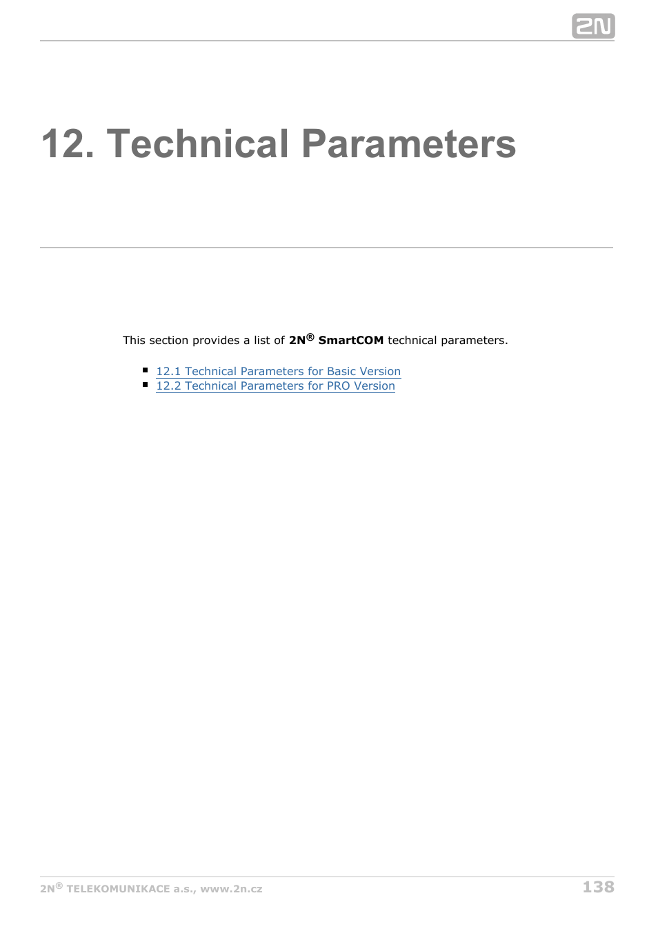Technical parameters | 2N M2M Solution 2N SmartCom - User Manual 1.9.0 User Manual | Page 138 / 149
