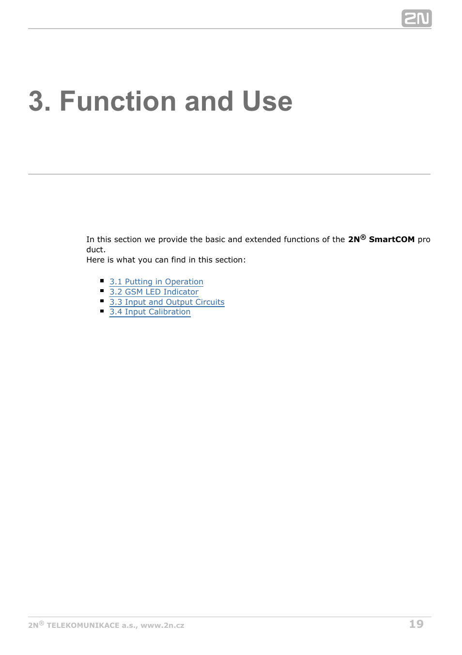 Function and use | 2N M2M Solution 2N SmartCom - User Manual 1.9.0 User Manual | Page 19 / 149
