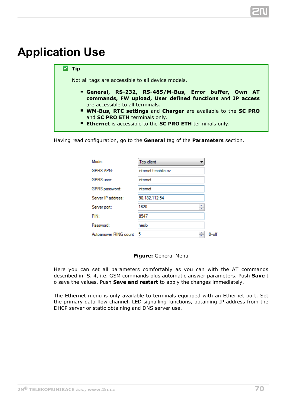 Application use | 2N M2M Solution 2N SmartCom - User Manual 1.9.0 User Manual | Page 70 / 149