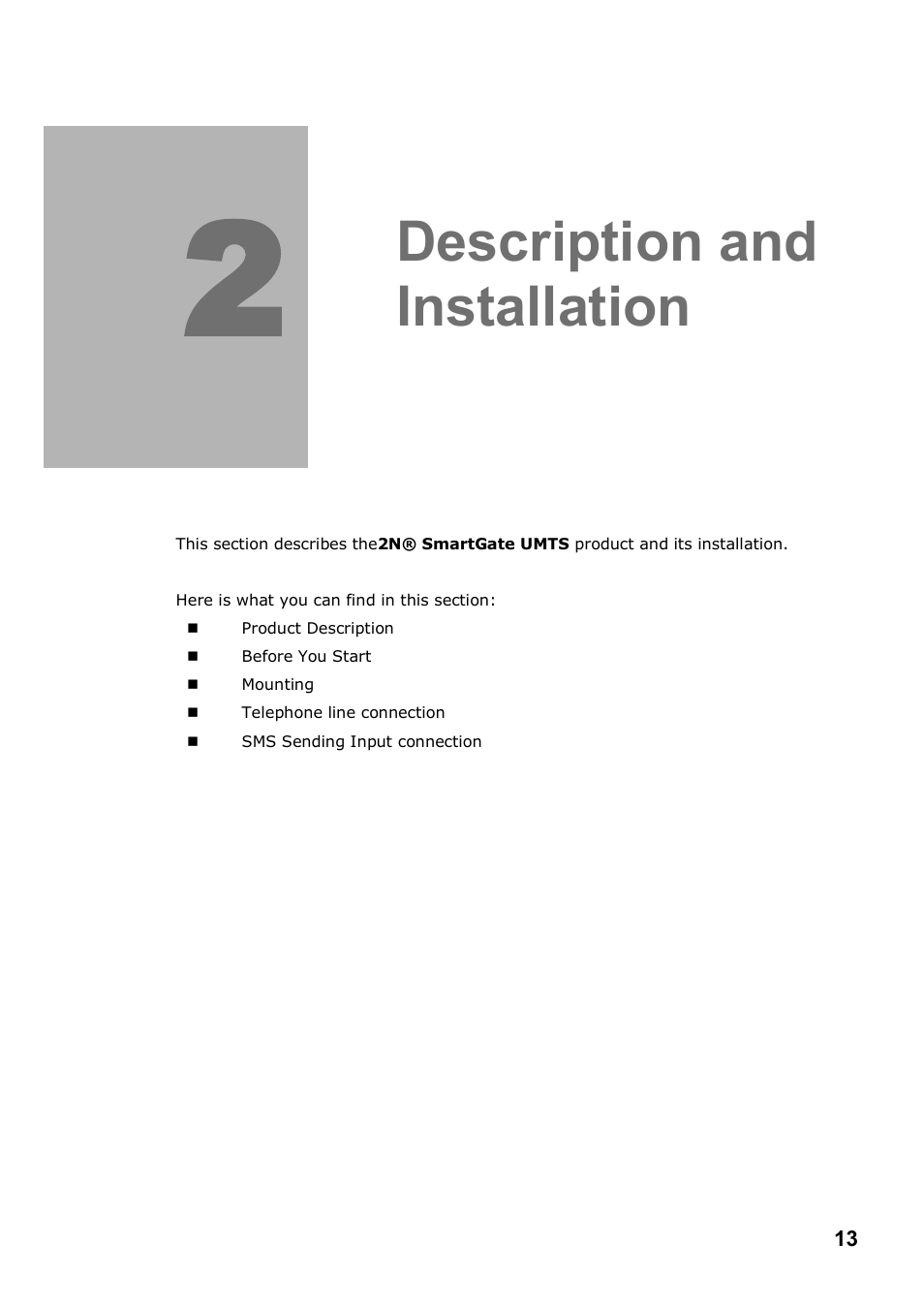 Description and installation | 2N Analogue UMTS gateway 2N SmartGate UMTS - Manual, 1699 v1.1.0 User Manual | Page 13 / 83