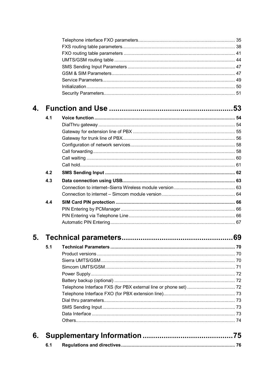 Function and use, Technical parameters, Supplementary information | 2N Analogue UMTS gateway 2N SmartGate UMTS - Manual, 1699 v1.1.0 User Manual | Page 4 / 83