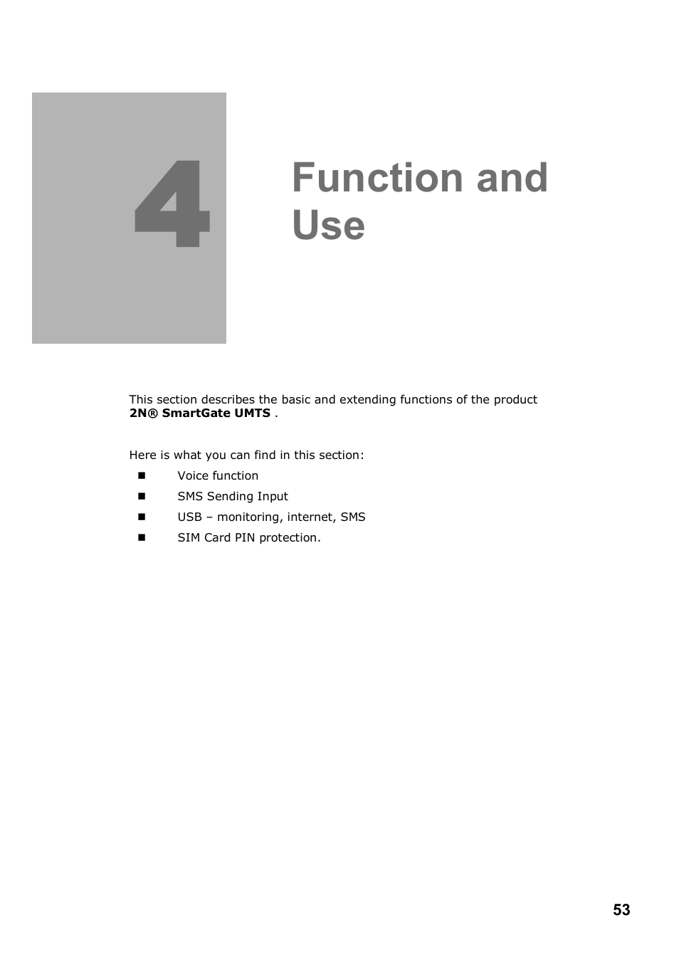 Function and use | 2N Analogue UMTS gateway 2N SmartGate UMTS - Manual, 1699 v1.1.0 User Manual | Page 53 / 83