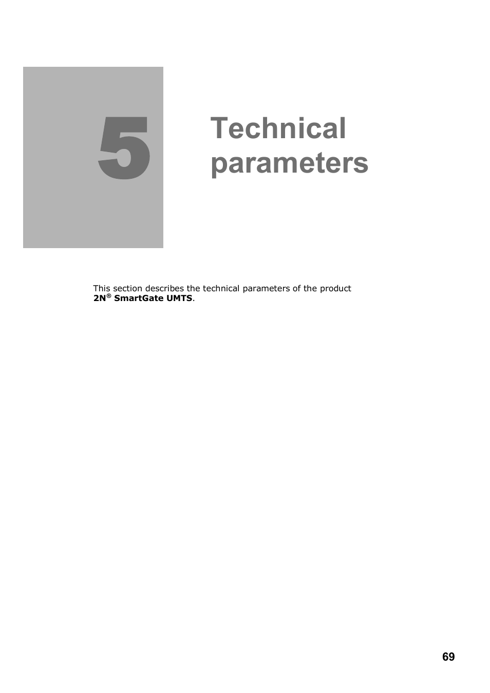 Technical parameters | 2N Analogue UMTS gateway 2N SmartGate UMTS - Manual, 1699 v1.1.0 User Manual | Page 69 / 83