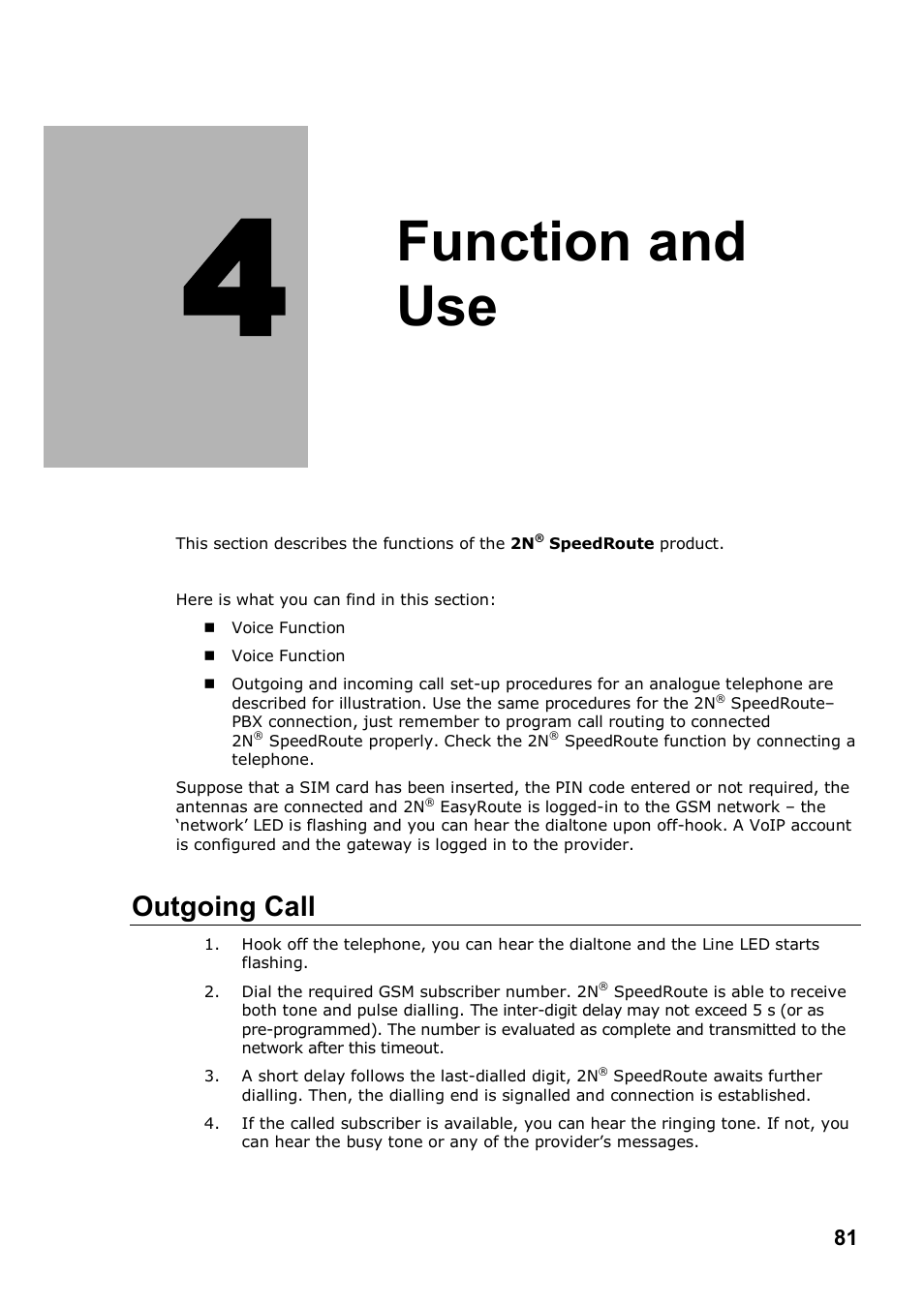 Function and use, Outgoing call | 2N 4G wireless router 2N SpeedRoute - User manual, 1898 v1.02 User Manual | Page 81 / 101