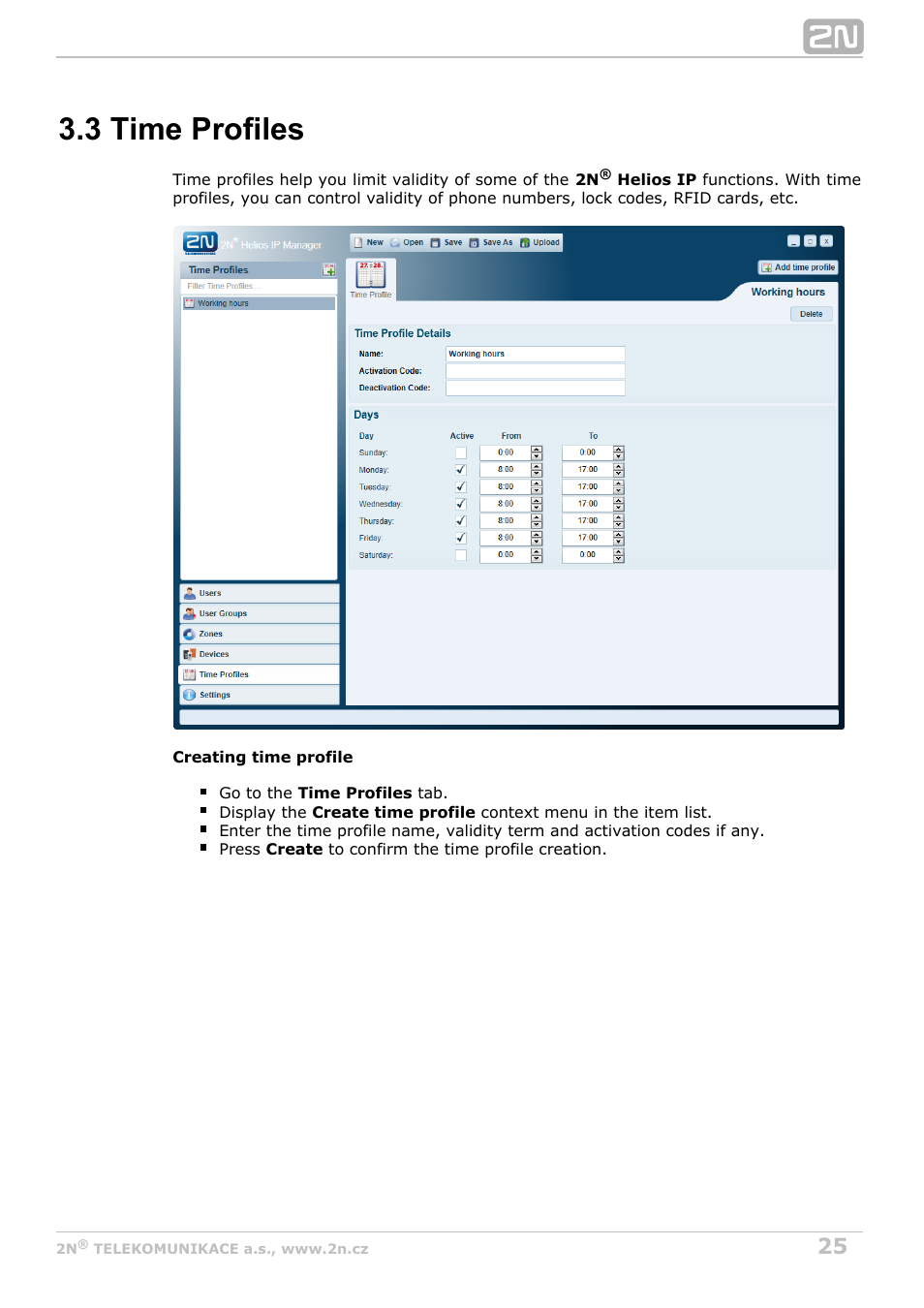 3 time profiles | 2N Helios IP Manager v2.8 User Manual | Page 25 / 47