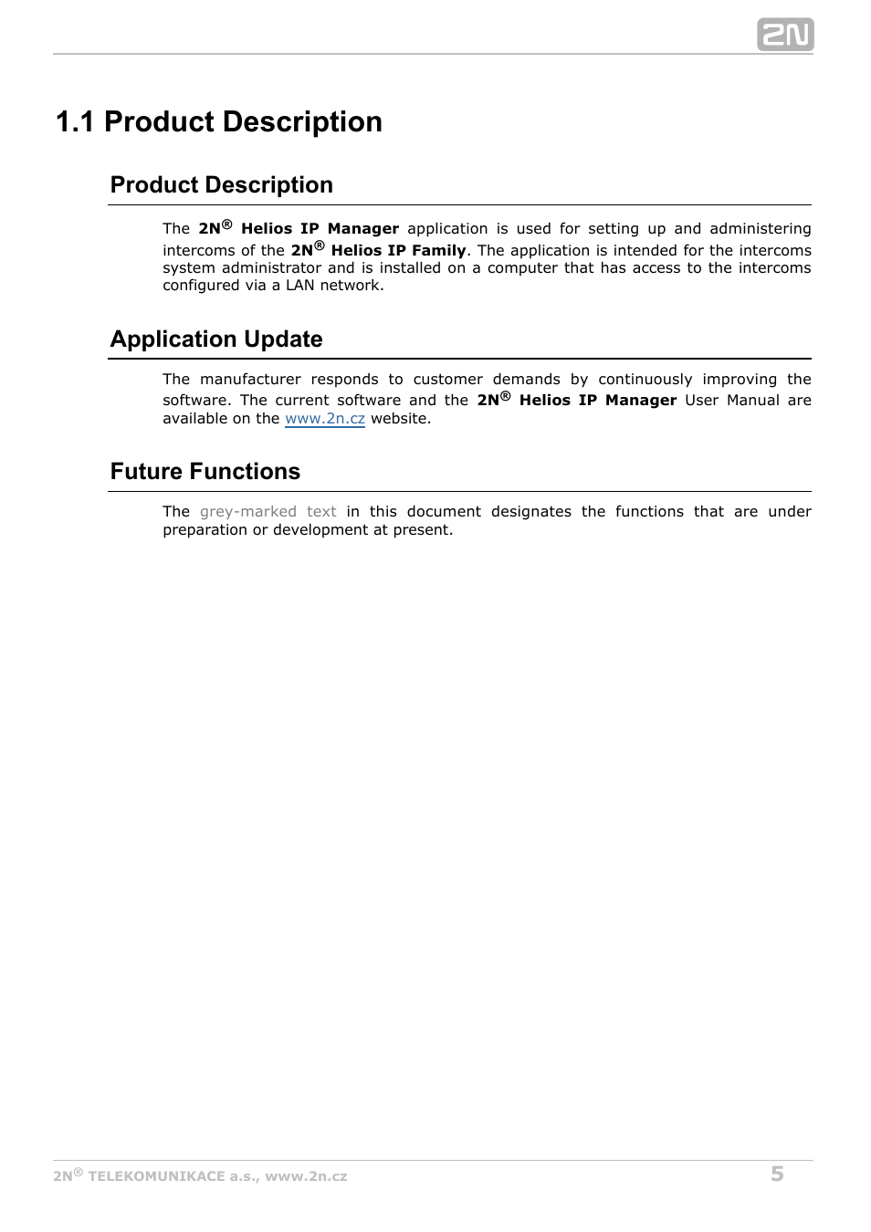 1 product description, Product description, Application update | Future functions | 2N Helios IP Manager v2.8 User Manual | Page 5 / 47