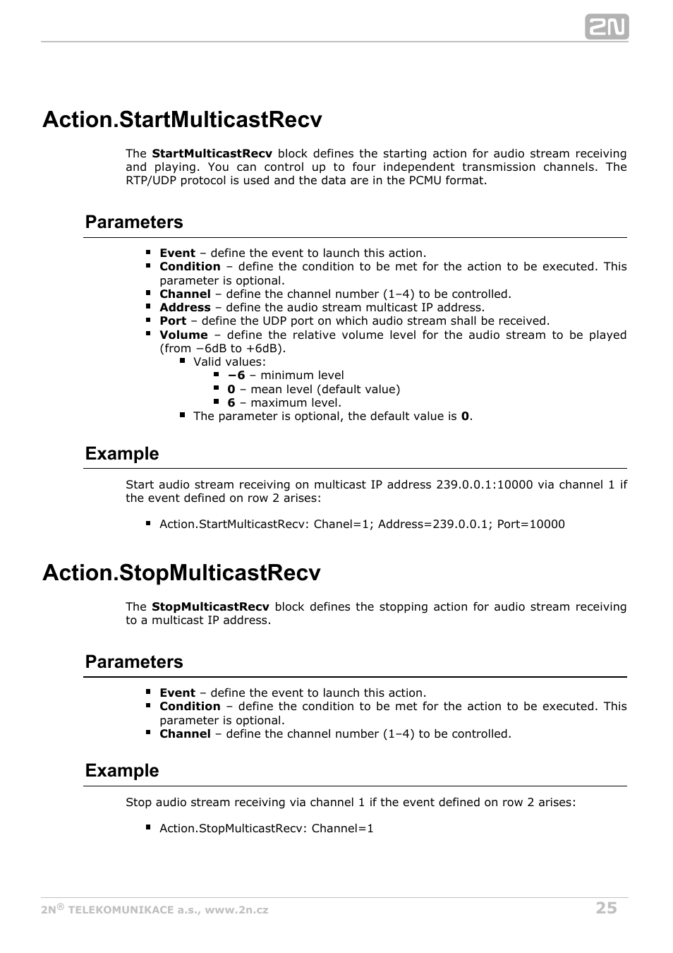 Startmulticastrecv, Audio stream receiving start, Stopmulticastrecv | Action.startmulticastrecv, Action.stopmulticastrecv, Parameters, Example | 2N Helios IP Automation Manual v2.8 User Manual | Page 25 / 43