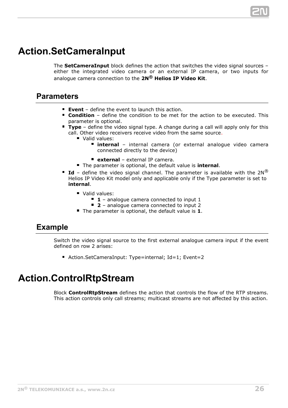 Setcamerainput, Controlrtpstream, Action.setcamerainput | Action.controlrtpstream, Parameters, Example | 2N Helios IP Automation Manual v2.8 User Manual | Page 26 / 43