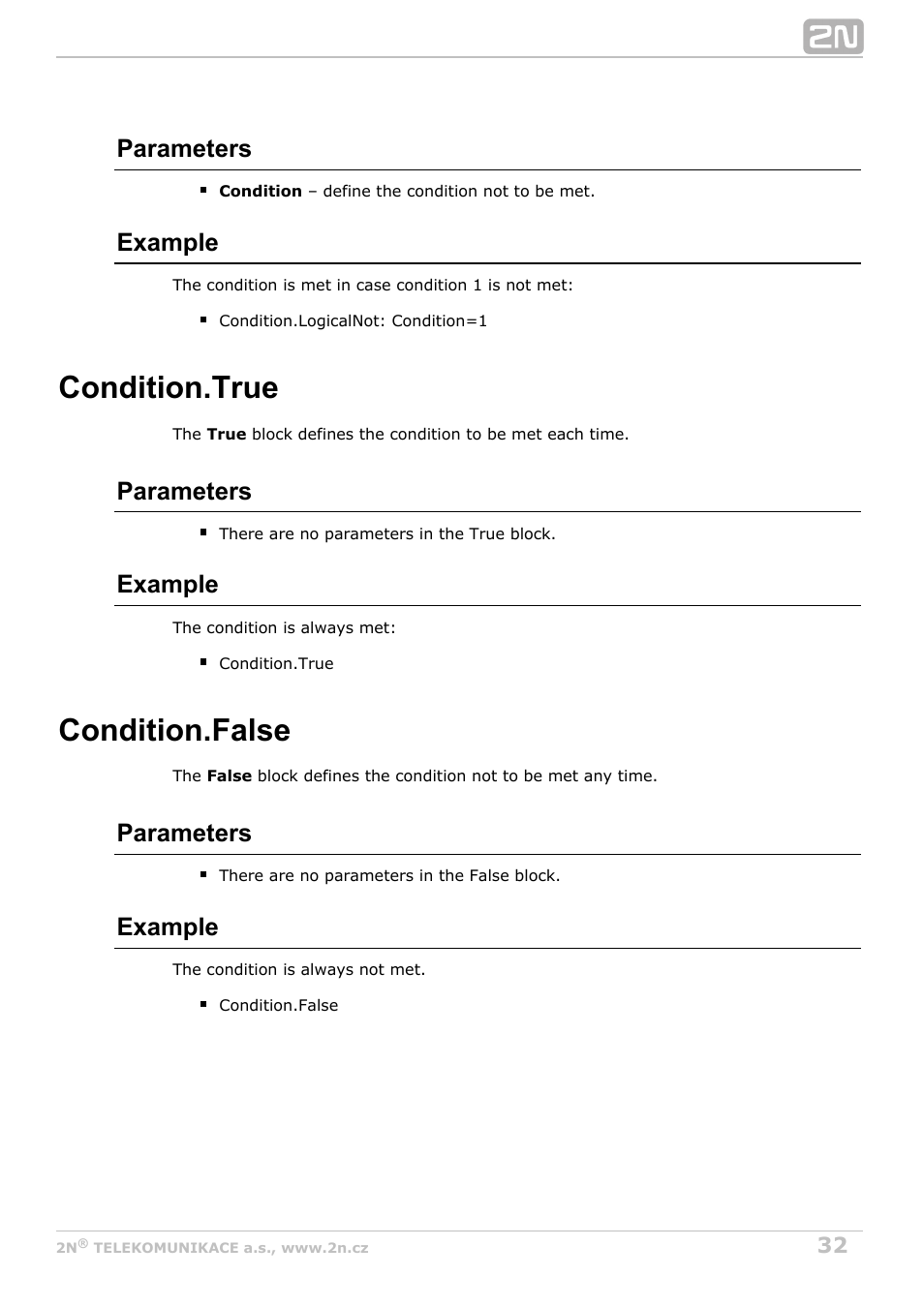 True, Always true condition, False | Always false condition, Condition.true, Condition.false, Parameters, Example | 2N Helios IP Automation Manual v2.8 User Manual | Page 32 / 43