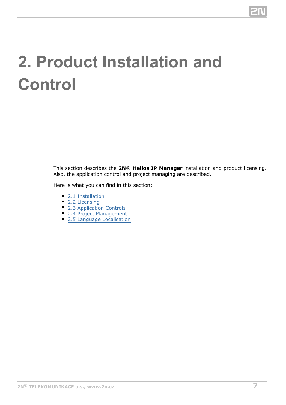 Product installation and control | 2N Helios IP Manager Manual v2.7 User Manual | Page 7 / 45