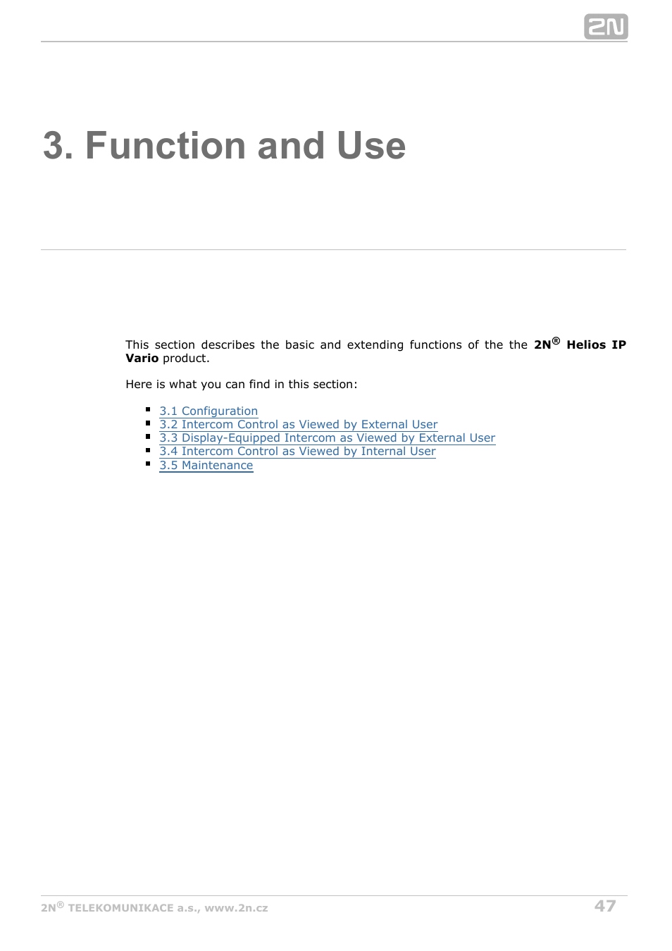 Function and use | 2N Helios IP Vario User Manual | Page 47 / 70