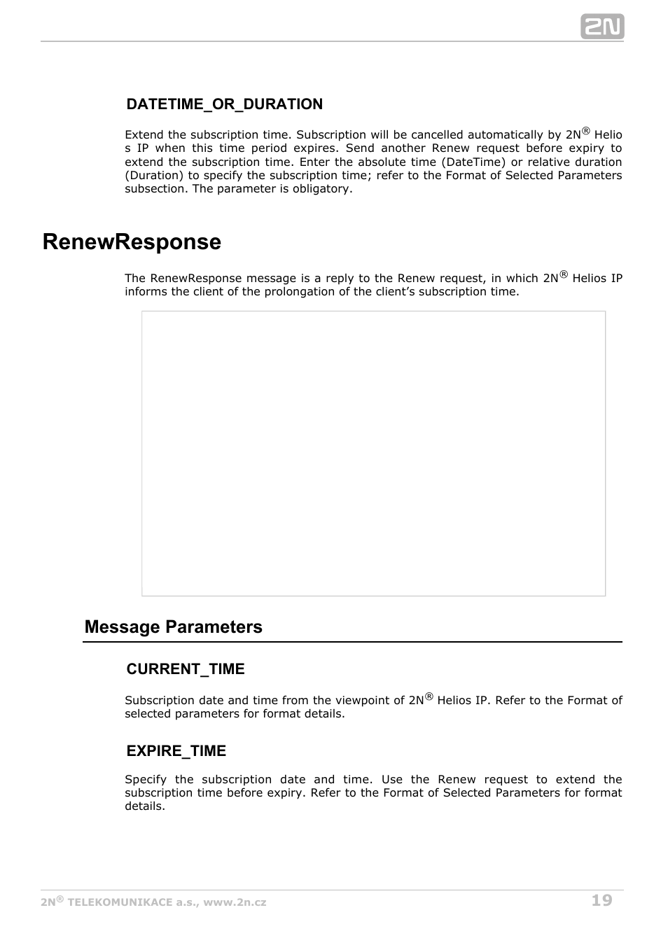 Renewresponse, Message parameters, Datetime_or_duration | Current_time, Expire_time | 2N Helios IP HTTP API v2.6 User Manual | Page 19 / 29