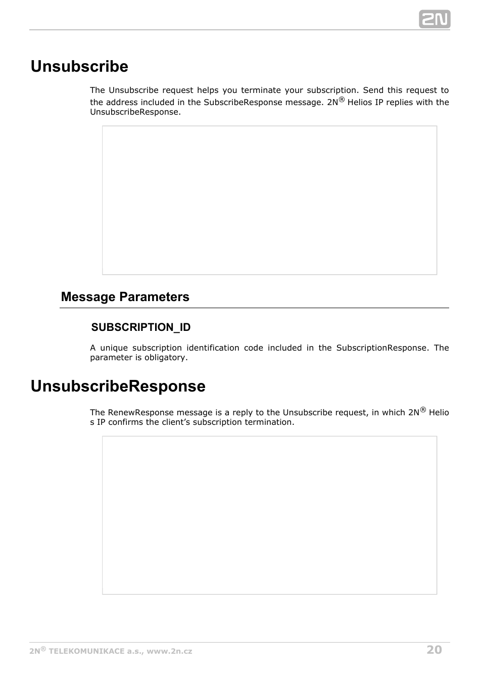 Unsubscribe unsubscriberesponse, Unsubscribe, Unsubscriberesponse | Message parameters, Subscription_id | 2N Helios IP HTTP API v2.6 User Manual | Page 20 / 29