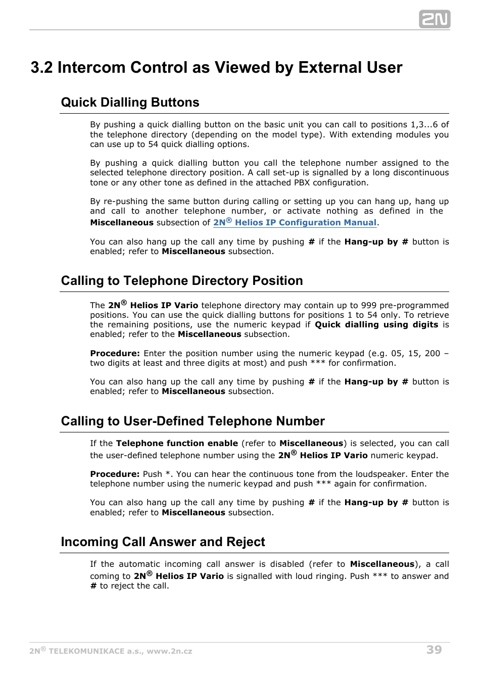 2 intercom control as viewed by external user, Quick dialling buttons, Calling to telephone directory position | Calling to user-defined telephone number, Incoming call answer and reject | 2N Helios IP Vario User Manual | Page 39 / 55