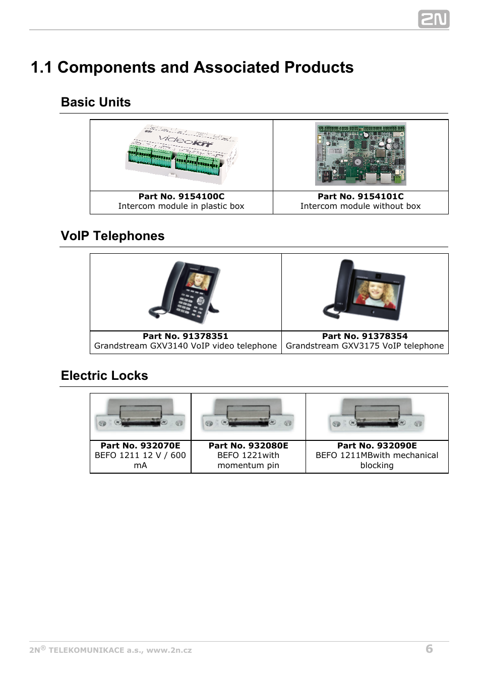 1 components and associated products, Basic units, Voip telephones | Electric locks | 2N Helios IP Video Kit User Manual | Page 6 / 31