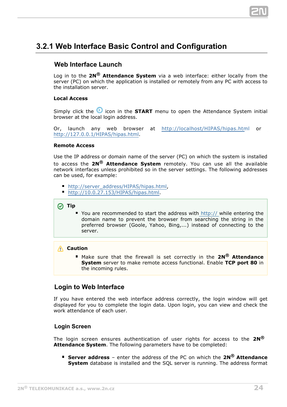 1 web interface basic control and configuration, Web interface launch, Login to web interface | 2N Attendance System v1.2 User Manual | Page 24 / 40