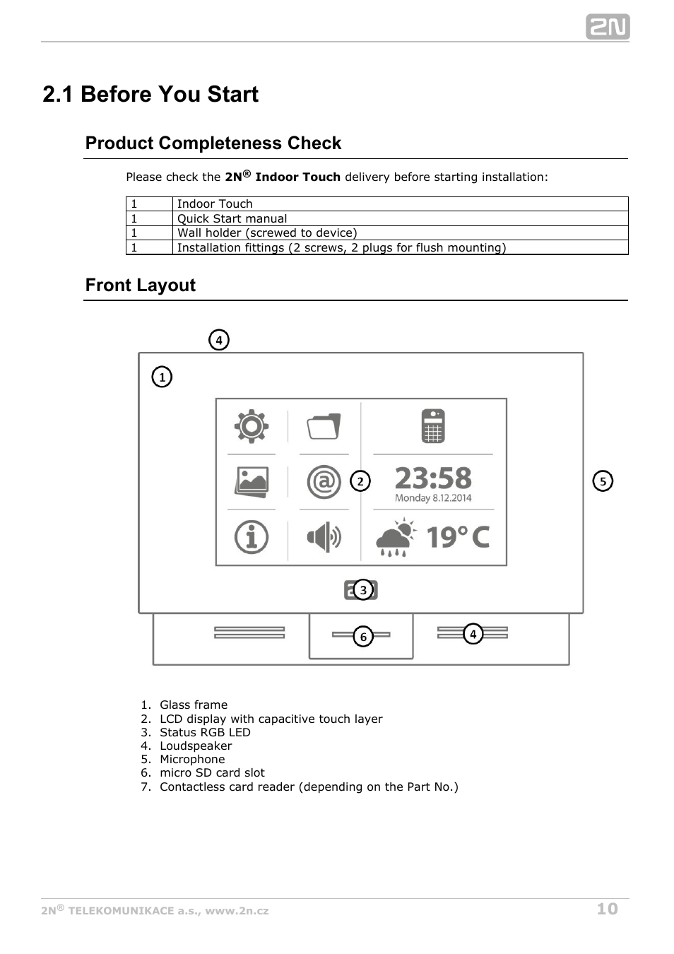 1 before you start, Product completeness check, Front layout | 2N Indoor Touch User guide v1.2 User Manual | Page 10 / 36