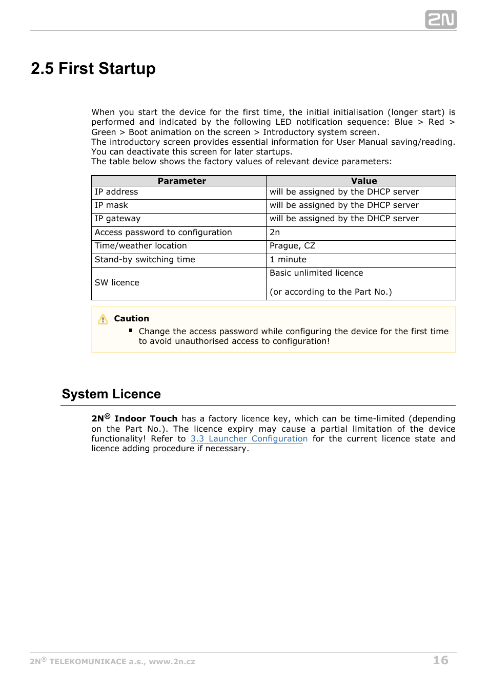 5 first startup, System licence | 2N Indoor Touch User guide v1.2 User Manual | Page 16 / 36
