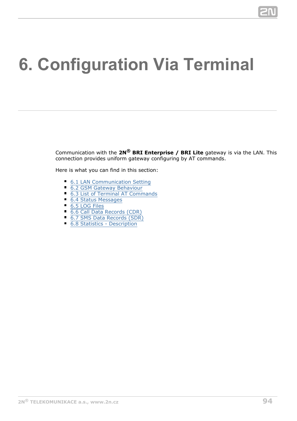 Configuration via terminal | 2N BRI Lite/Enterprise v1.6 User Manual | Page 94 / 127