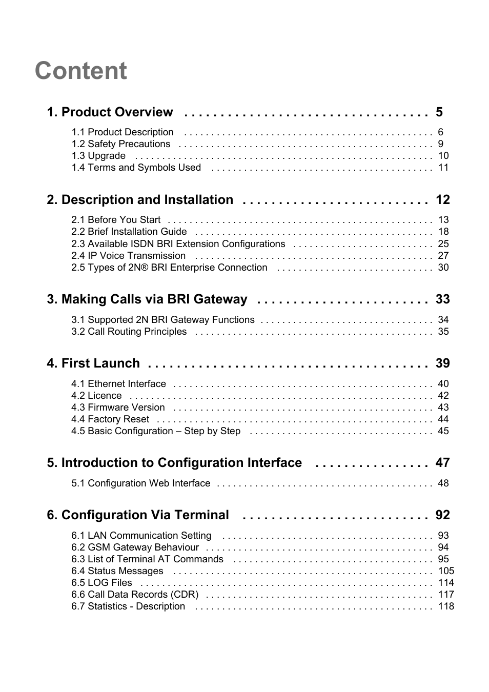 Content, Product overview, Description and installation | Making calls via bri gateway, First launch, Introduction to configuration interface, Configuration via terminal | 2N BRI Lite/Enterprise v1.4 User Manual | Page 3 / 132