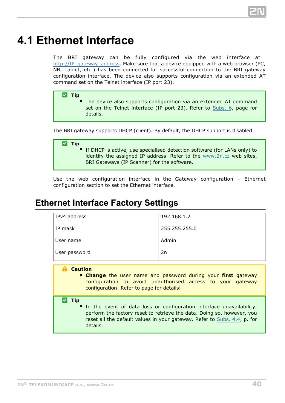 1 ethernet interface, Ethernet interface factory settings | 2N BRI Lite/Enterprise v1.4 User Manual | Page 40 / 132