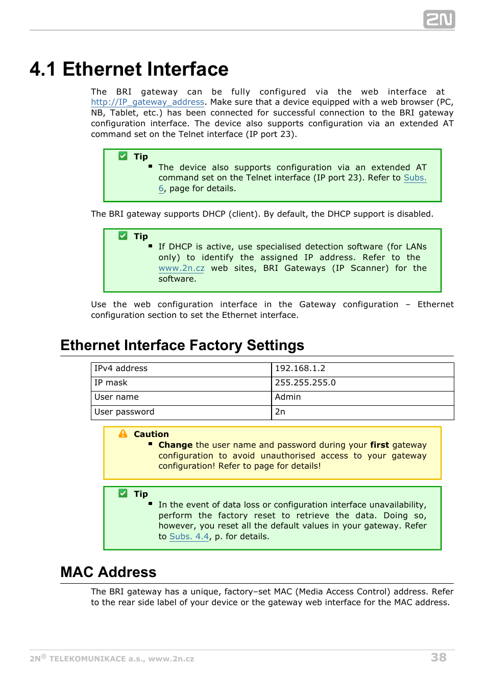 1 ethernet interface, Ethernet interface factory settings, Mac address | 2N BRI Lite/Enterprise v1.3 User Manual | Page 38 / 100