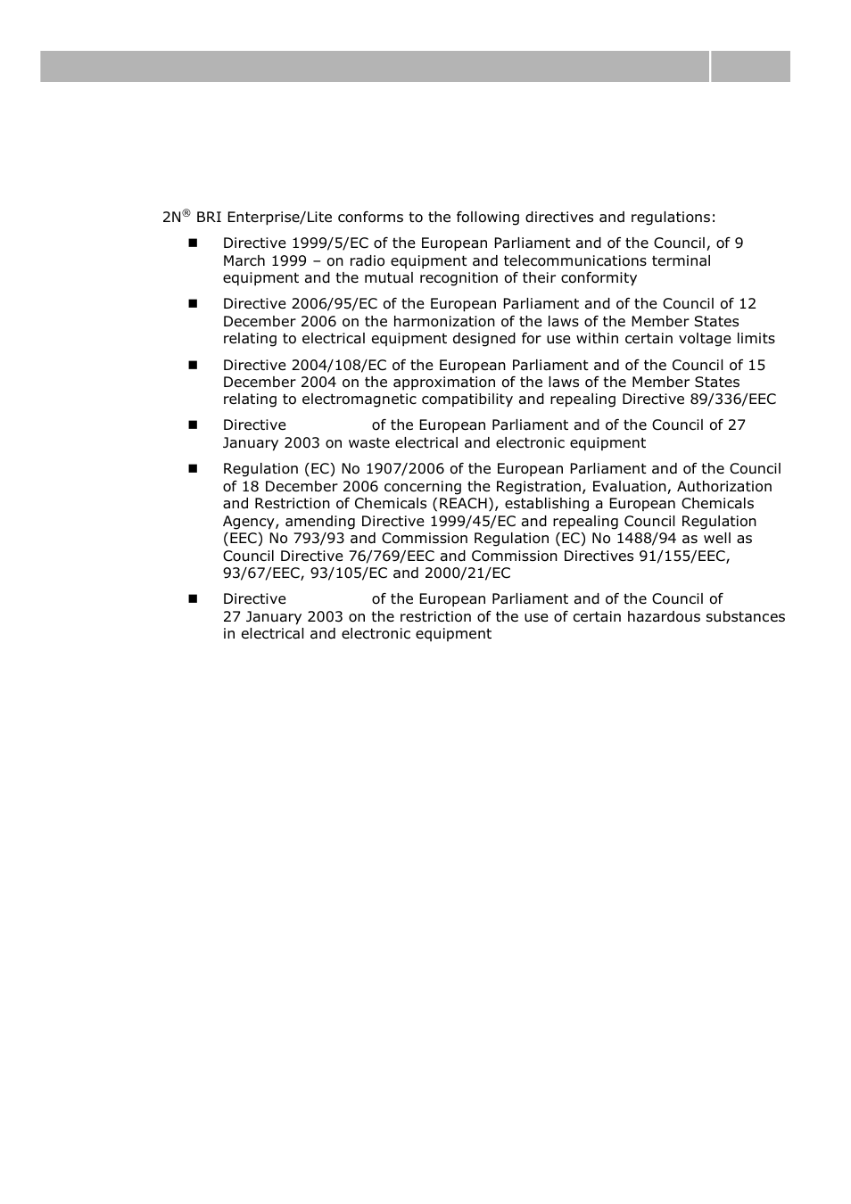 Directives, laws and regulations, 1 directives, laws and regulations, Directives, laws and regulations 8.1 | 2N BRI Lite/Enterprise v1.1 User Manual | Page 102 / 109